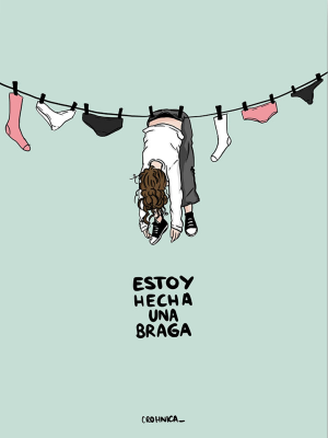 Lámina "Hecha una braga"